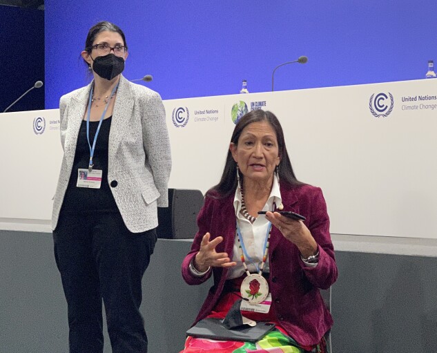 Interior Secretary Deb Haaland and Interior Department Communications Director Melissa Schwartz at the United Nations climate conference in Glasgow, Scotland, in 2021. 